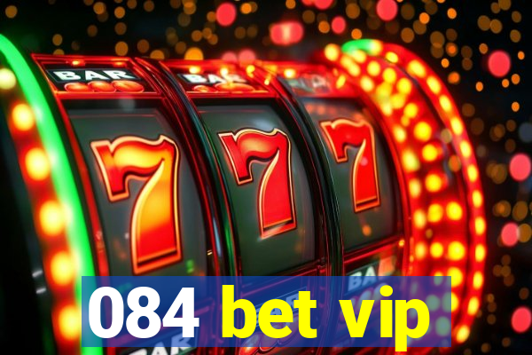 084 bet vip